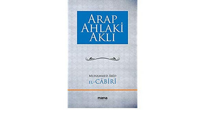 Arap Ahlaki Aklı