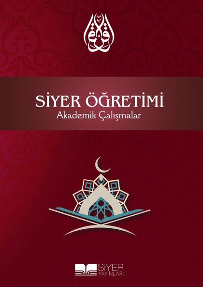 Siyer Öğretimi: Akademik Çalışmalar