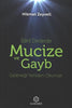 İlahi Dinlerde Mucize ve Gayb