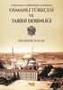 Osmanlı Türkçesi ve Tarihi Derinliği