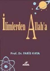 İlimlerden Allaha