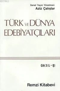 Türk ve Dünya Edebiyatçıları (4 Cilt)