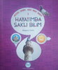 Hayatımda Saklı Bilim