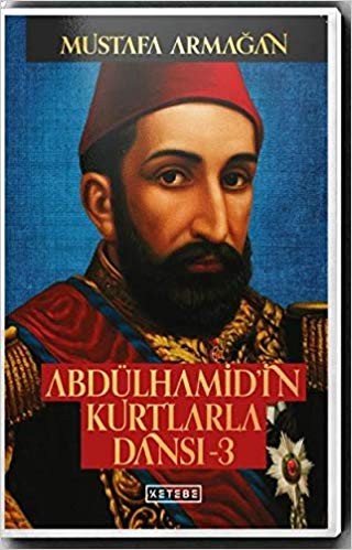 Abdülhamidin Kurtlarla dansı 3