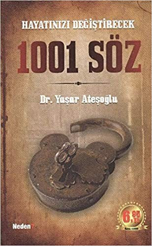 Hayatınızı değiştirecek 1001 Söz