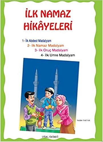 İlk Namaz Hikayeleri; B.b. 5-12 Yaş