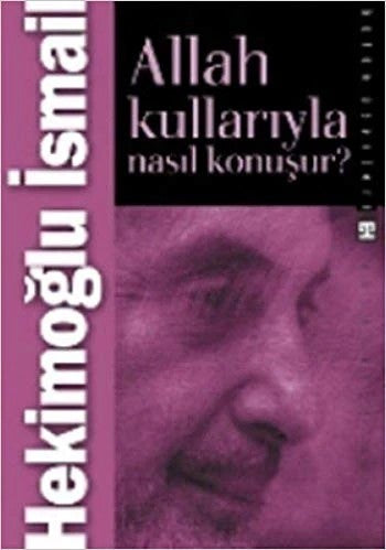 Allah Kullarıyla Nasıl Konuşur?