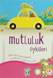 Mutluluk Öyküleri