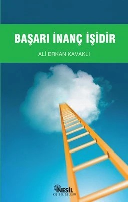 Başarı İnanç İşidir