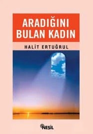 Aradığını Bulan Kadın