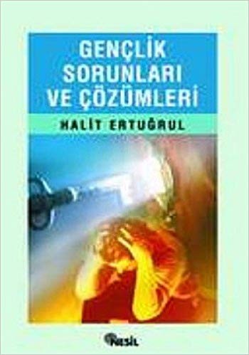 Gençlik Problemleri Ve Çözümleri