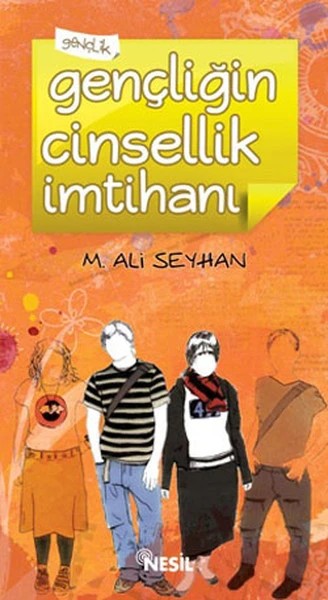 Gençliğin Cinsellik İmtihanı