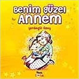 Benim Güzel Annem