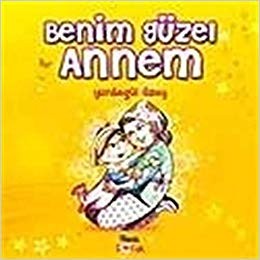 Benim Güzel Annem