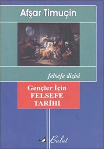 Gençler için Felsefe Tarihi