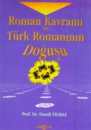 Roman Kavramı ve Türk Romanının Doğuşu