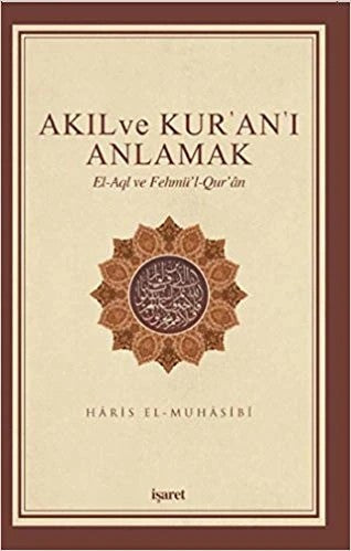 Akıl ve Kuran ı Anlamak