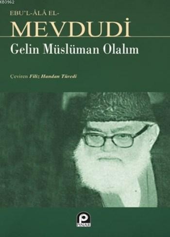 Gelin Müslüman Olalım