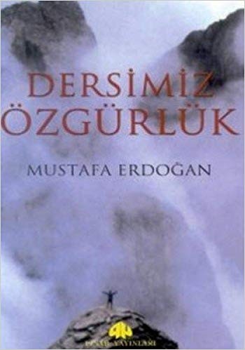 Dersimiz Özgürlük