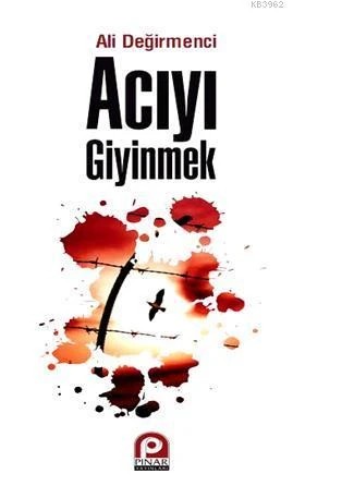 Acıyı Giyinmek