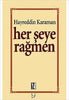 Her Şeye Rağmen