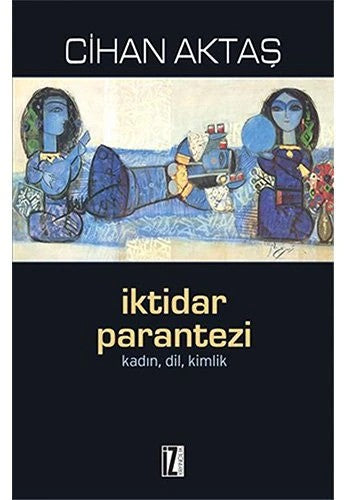 İktidar Parantezi