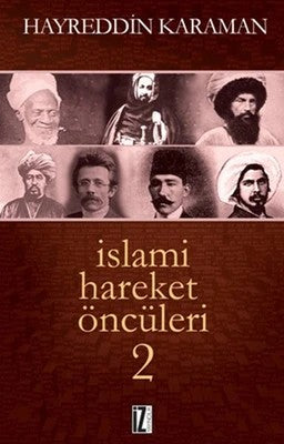 İslami Hareket Öncüleri 2