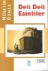 Deli Deli Esintiler
