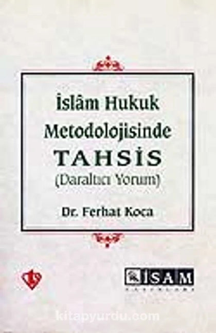 İslam Hukuk Metodolojisinde Tahsis