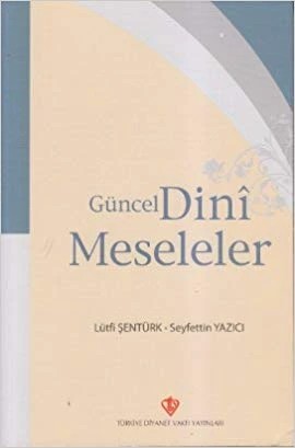 Güncel Dini Meseleler