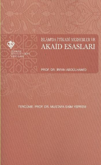 İslam'da İtikadi Mezhepler ve Akaid Esasları