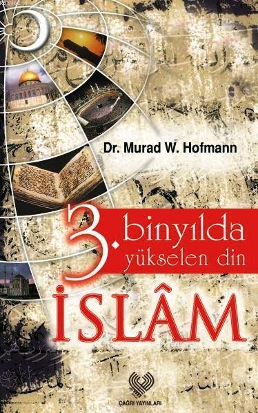 3. Binyılda Yükselen Din İslâm