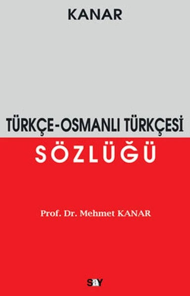 Kanar Osmanlı Türkçesi Sözlüğü
