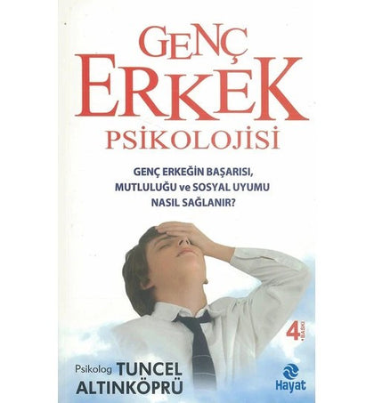 Genç Erkek Psikolojisi; Ve Cinsellliği