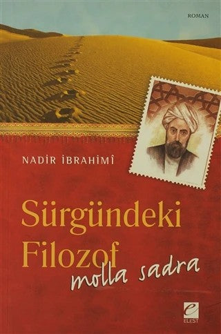 Sürgündeki Filozof: Molla Sadra