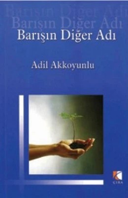 Barışın Diğer Adı