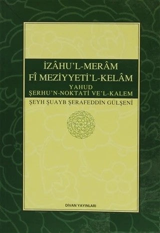 İzahul Meram Fi Mezziyyetil Kelam