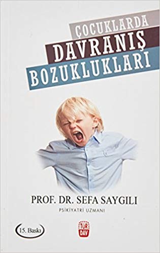 Çocuklarda Davranış Bozuklukları