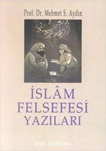 İslam Felsefesi Yazıları