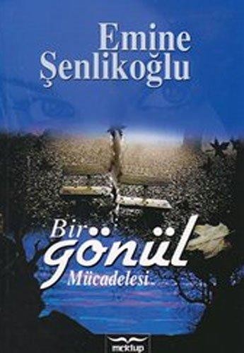 Bir Gönül Mücadelesi