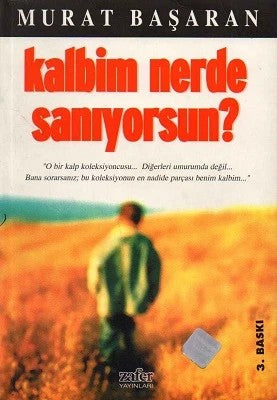 Kalbim Nerde Sanıyorsun