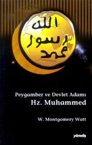 Peygamber ve Devlet Adamı Hz.Muhammed