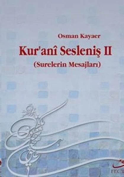 Kur´anî Sesleniş 2