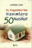 Hz. Peygamberden Hanımlara 50 Nasihat