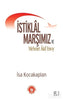 İstiklal Marşımız ve M.Akif Ersoy