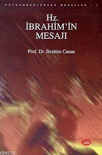 Hz. İbrahimin Mesajı