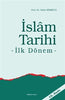 İslâm Tarihi; İlk Dönem