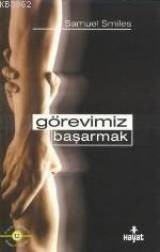 Görevimiz Başarmak