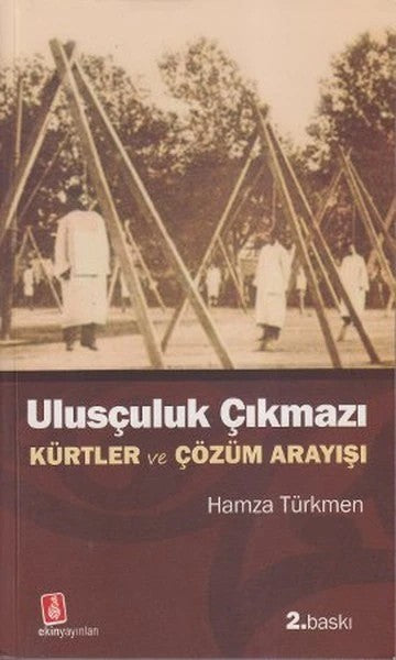 Ulusçuluk Çıkmazı