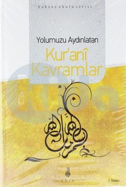 Yolumuzu Aydınlatan Kur'ani Kavramlar